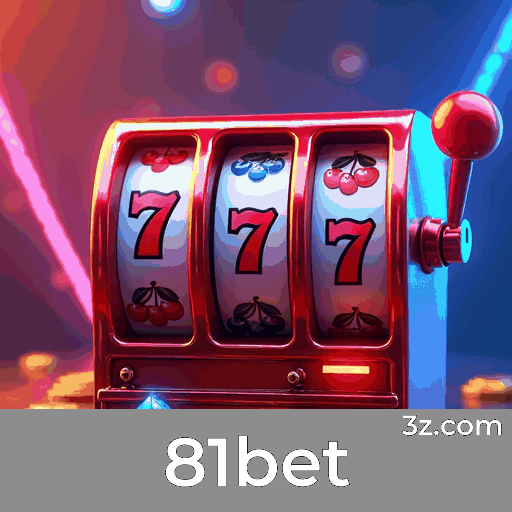 81bet: Plataforma com Bônus Atrativos para Jogadores Brasileiros